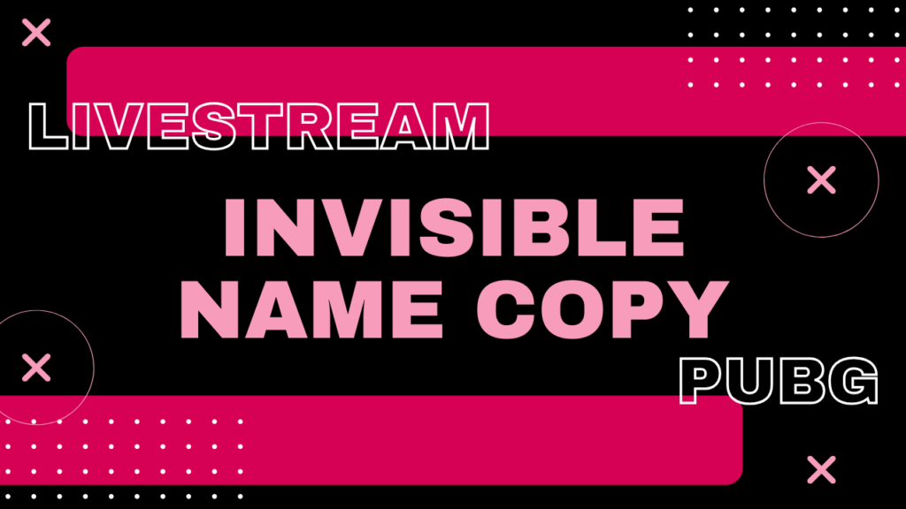 PUBG Invisible Name Copy No Extra Apps Required 1 pubg invisible name copy
